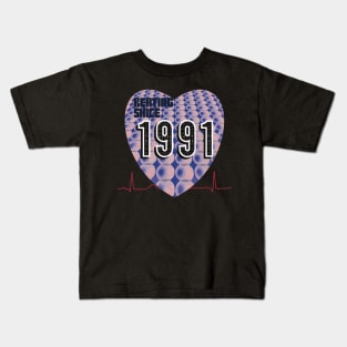 1991 — Heart Beating Since Kids T-Shirt